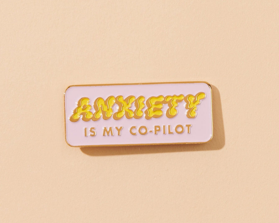 Anxiety is My Co-Pilot Pin-Bumper Stickers-And Here We Are