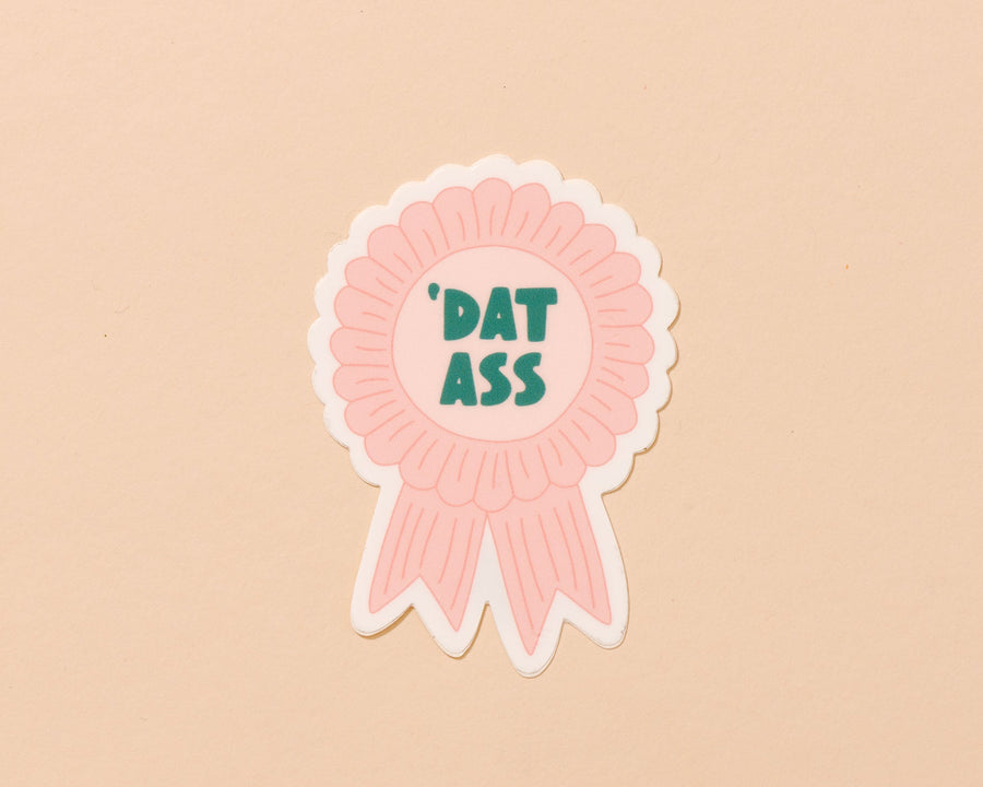 Dat Ass Sticker-Stickers-And Here We Are
