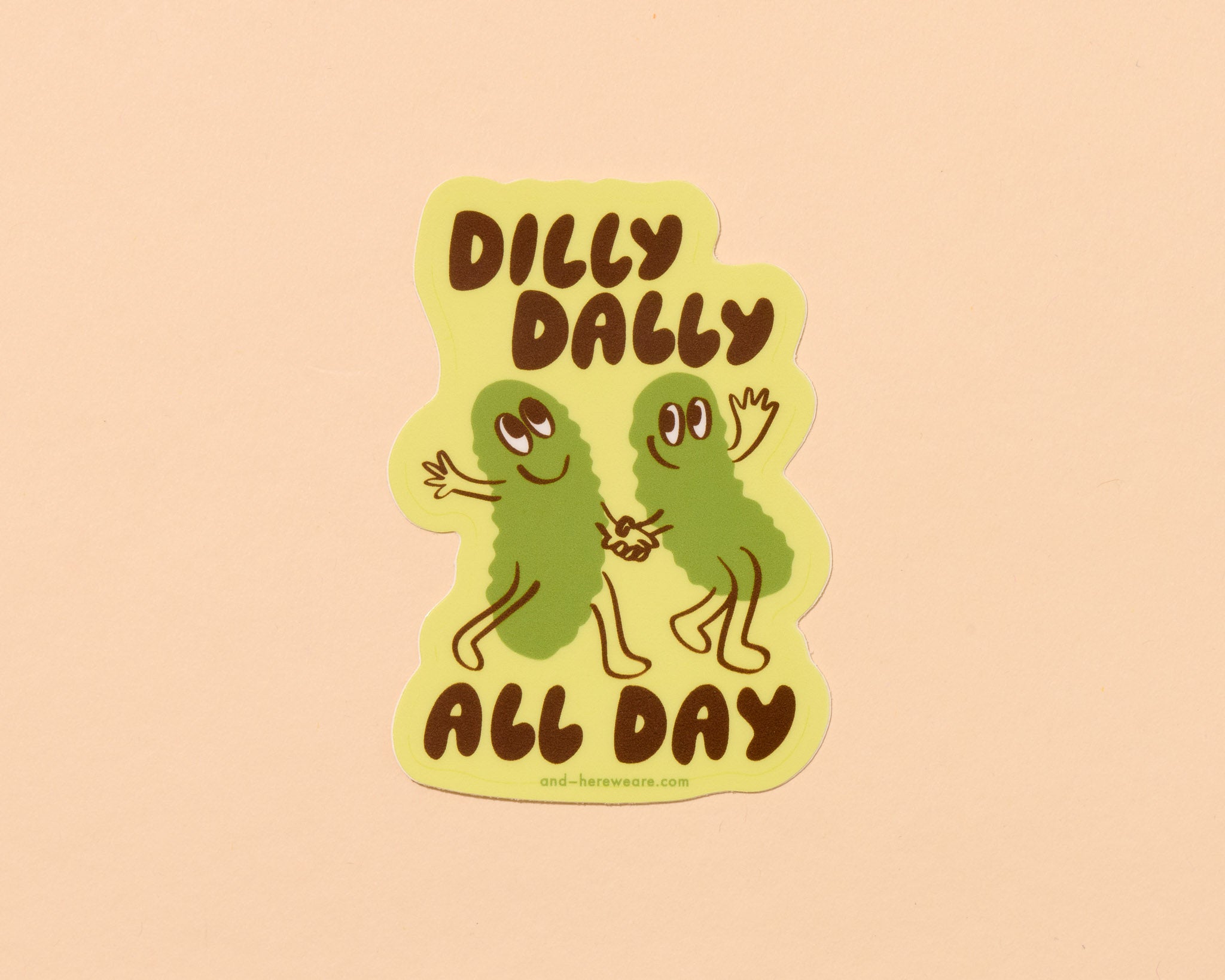 dilly dally