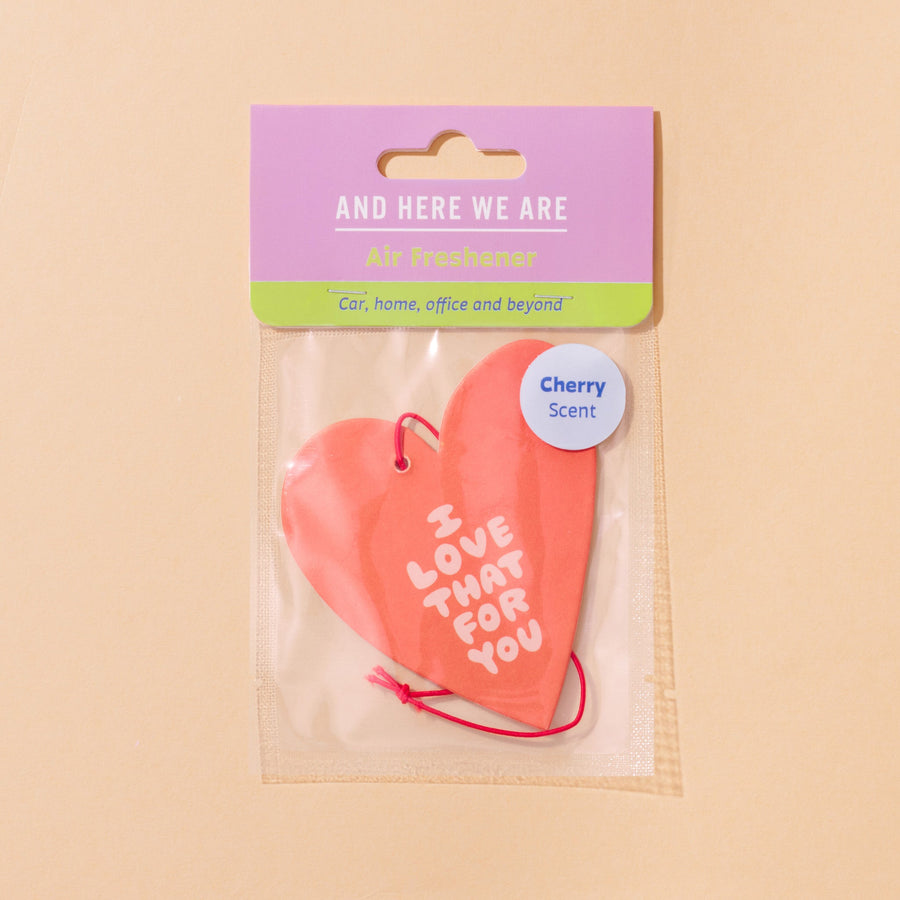 Love That for You Air Freshener-Air Fresheners-And Here We Are