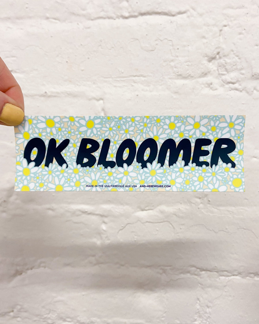 OK, Bloomer Bumper Sticker-Bumper Stickers-And Here We Are