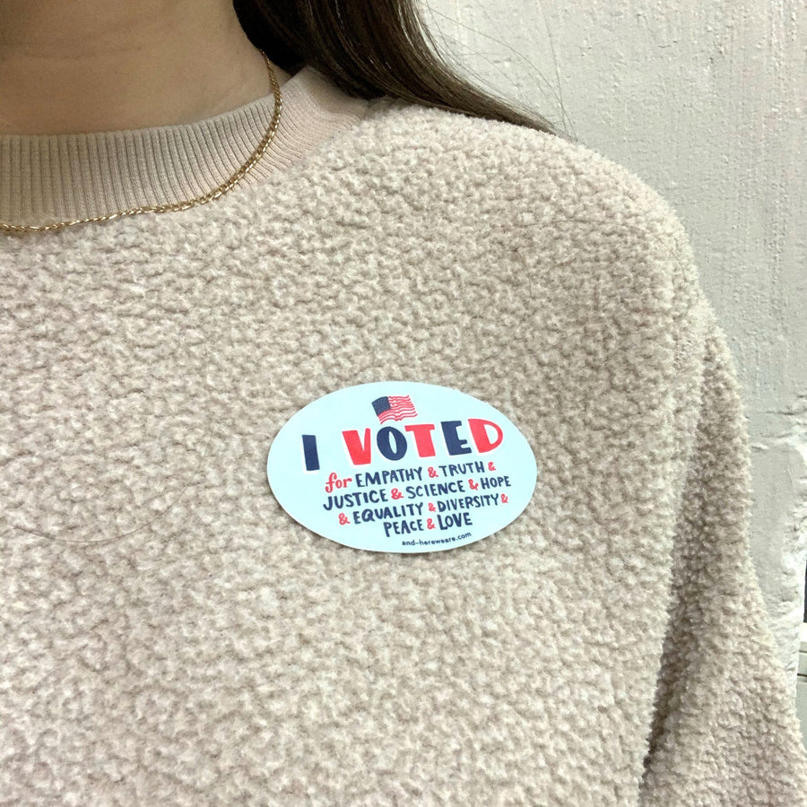 I Voted Sticker-Stickers-And Here We Are