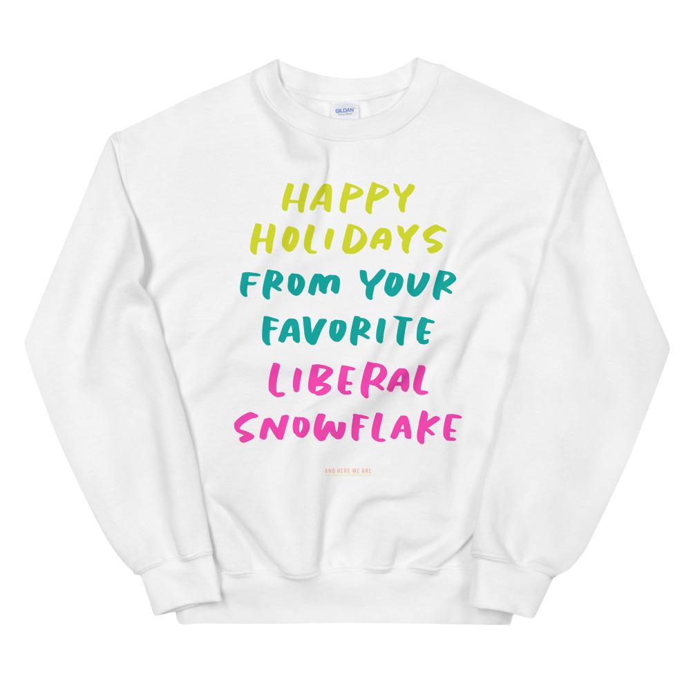 Liberal Snowflake Holiday Sweatshirt