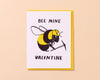 Bee Mine Valentine's Card-Greeting Cards-And Here We Are