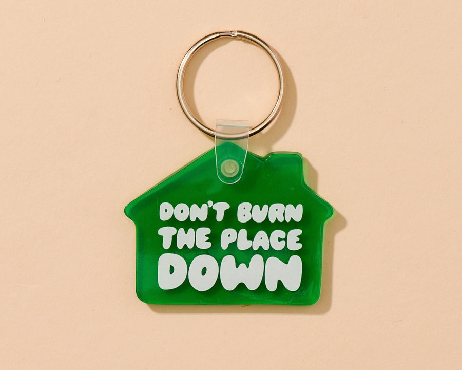 Don't Burn Down Keychain-PVC Keychains-And Here We Are