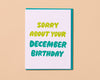 Letterpress Birthday Card—December Birthday (Relatable)-Greeting Cards-And Here We Are