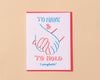 Letterpress Wedding Card—To Have & To Hold (Modern, Love)-Greeting Cards-And Here We Are