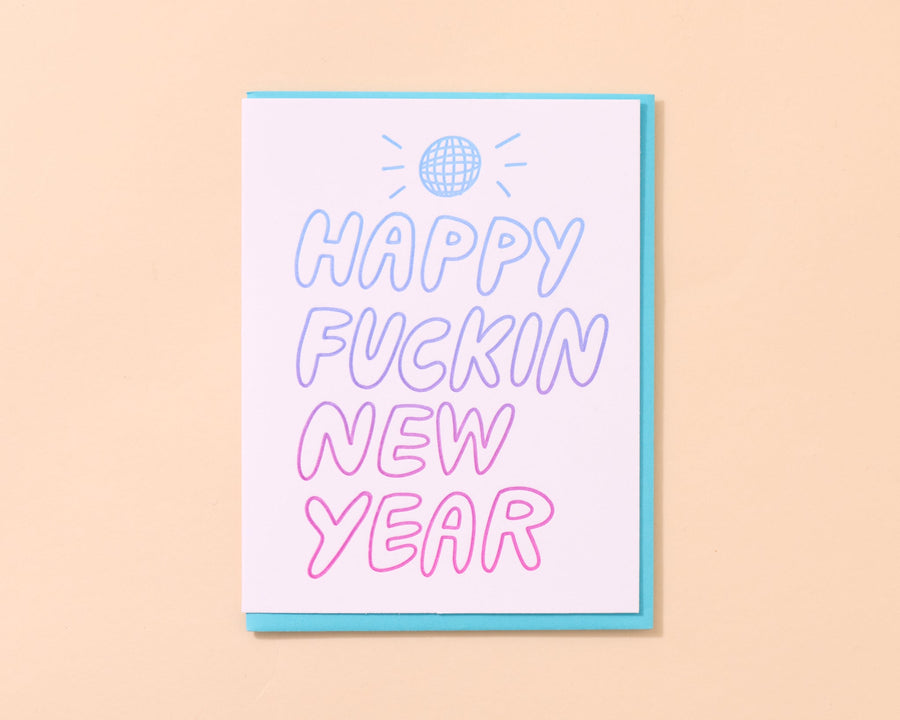 Happy Fuckin New Year Card-Greeting Cards-And Here We Are