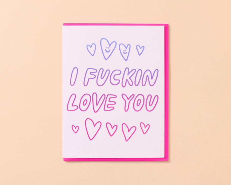 I Fuckin Love You Card-Greeting Cards-And Here We Are