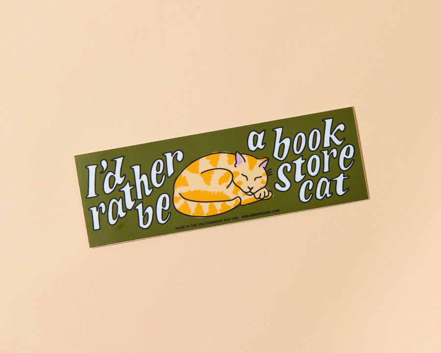 I'd Rather Be a Bookstore Cat Bumper Sticker-Bumper Stickers-And Here We Are