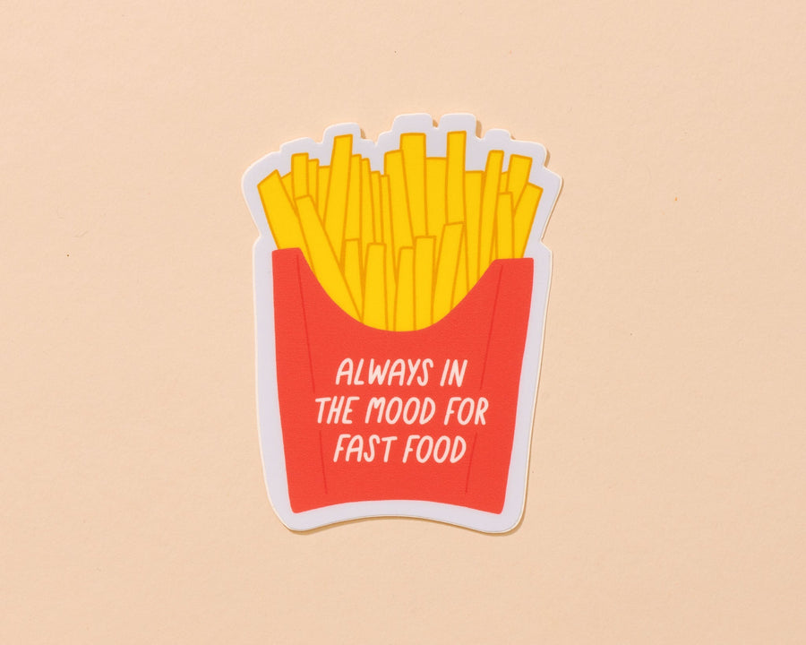 In The Mood for Fast Food Sticker-Stickers-And Here We Are