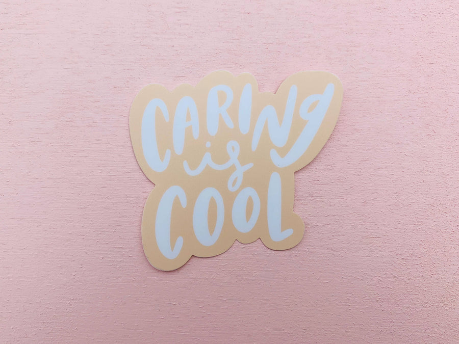 LAST CHANCE - Caring is Cool Vinyl Sticker-Stickers-And Here We Are