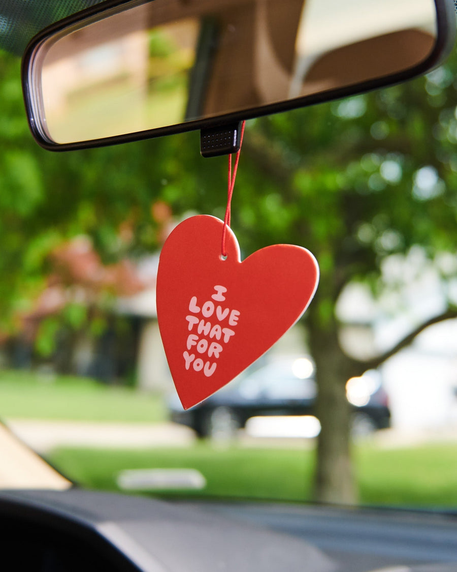 Love That for You Air Freshener-Air Fresheners-And Here We Are