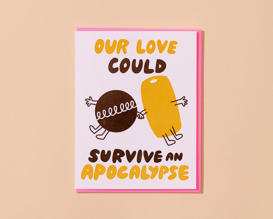 Our Love Could Survive an Apocalypse Twinkie Card-Greeting Cards-And Here We Are