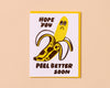 Letterpress Get Well Card—Peel Better (Banana, Cute, Kids)-Greeting Cards-And Here We Are
