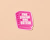 Vinyl Sticker by Your Gal Kiwi—The Spicier the Better (Book)-Stickers-And Here We Are