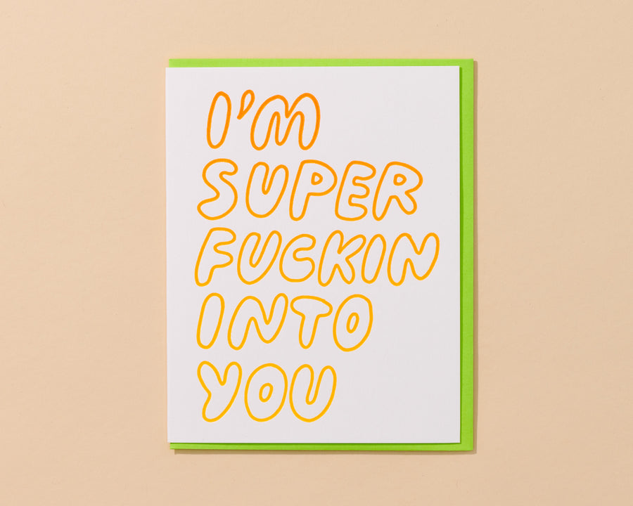 Super Fuckin' Into You Card-Greeting Cards-And Here We Are