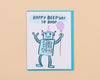 Boppy Beepday (Happy Birthday) Robot Card-Greeting Cards-And Here We Are