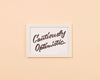 Cautiously Optimistic 5x7 Art Print-Art Prints-And Here We Are