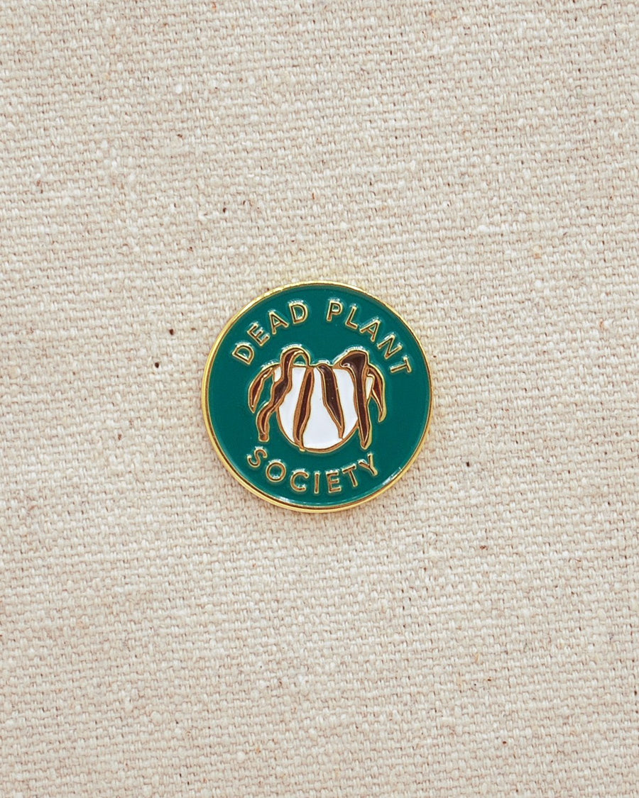 Dead Plant Society Pin-Enamel Pins-And Here We Are