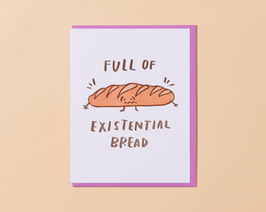 Existential Bread Card-Greeting Cards-And Here We Are