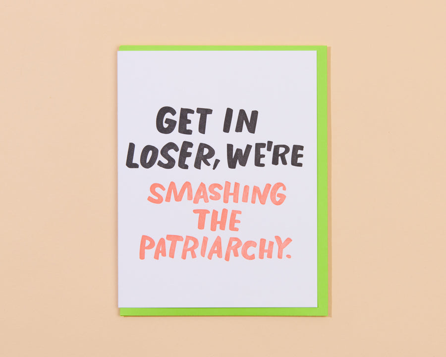 Get In Loser Card-Greeting Cards-And Here We Are