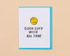 Good Luck With All That Card-Greeting Cards-And Here We Are