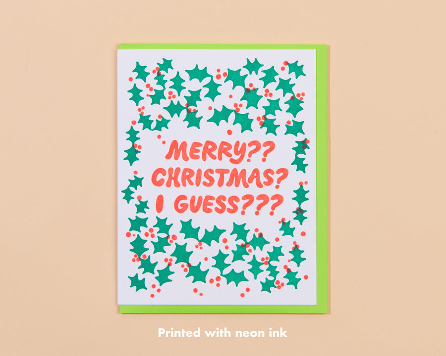 Merry Christmas, I Guess???? Card-Greeting Cards-And Here We Are