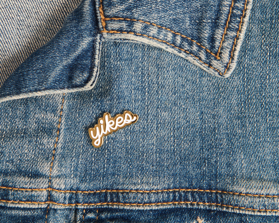 Yikes Pin-Enamel Pins-And Here We Are